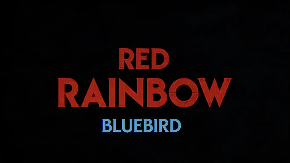 Red Rainbow: Bluebird title card